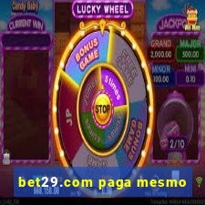 bet29.com paga mesmo